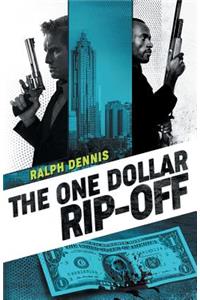 The One Dollar Rip-Off