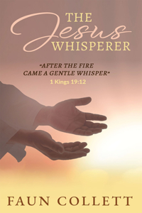 Jesus Whisperer