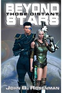 Beyond Those Distant Stars