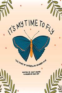 It's My Time to Fly