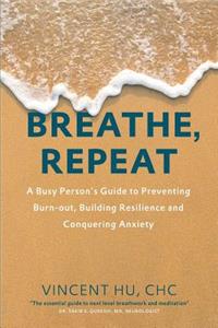 Breathe, Repeat