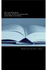 My Little Black Book: 40 Days of 40 Lessons from God