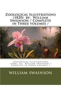 Zoological Illustrations (1820) by