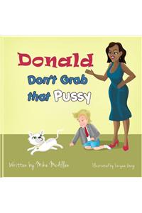 Donald No Agarras A Aquel Gatito