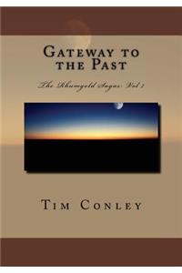 Gateway to the Past