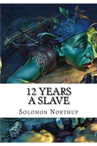 12 Years A Slave