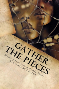 Gathering The Pieces