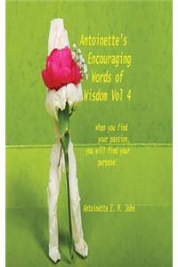 Antoinette's Encouraging Words of Wisdom