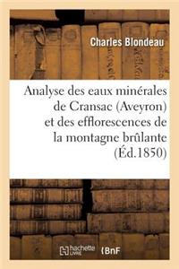 Analyse Des Eaux Minérales de Cransac Aveyron Et Des Efflorescences de la Montagne Brulante