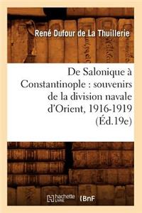 De Salonique à Constantinople
