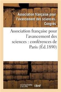 Association Française Pour l'Avancement Des Sciences: Conférences de Paris. 19, Compte-Rendu
