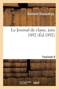 Journal de classe, juin 1892. Fascicule 9