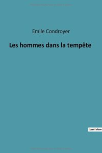 Les hommes dans la tempête