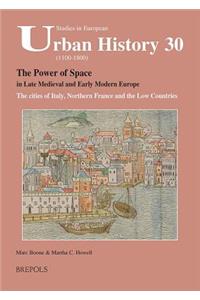 SEUH 30 The Power of Space in late medieval and early modern Europe