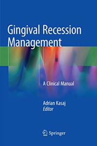 Gingival Recession Management