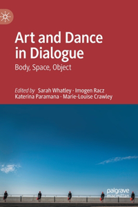 Art and Dance in Dialogue