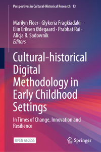 Cultural-Historical Digital Methodology in Early Childhood Settings