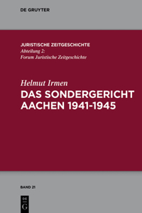 Sondergericht Aachen 1941-1945