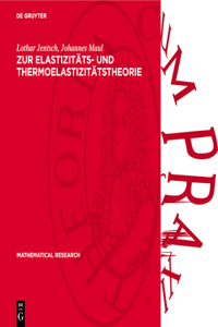 Zur Elastızitäts- Und Thermoelastizitätstheorie