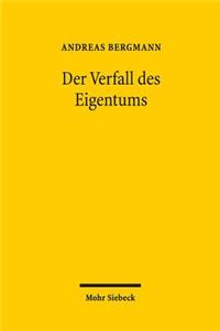 Der Verfall Des Eigentums