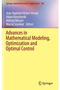 Advances in Mathematical Modeling, Optimization and Optimal Control