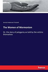 The Women of Mormonism