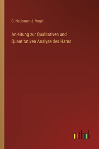 Anleitung zur Qualitativen und Quantitativen Analyse des Harns