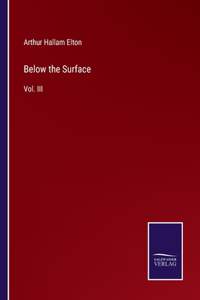 Below the Surface