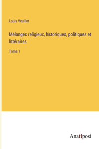 Mélanges religieux, historiques, politiques et littéraires