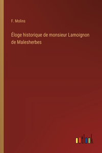 Éloge historique de monsieur Lamoignon de Malesherbes