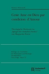 Ceste AME Est Dieu Par Condicion d'Amour