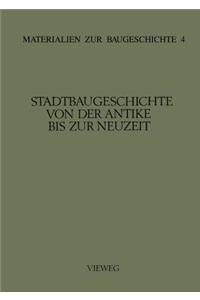 Stadtbaugeschichte Von Der Antike Bis Zur Neuzeit