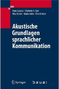 Akustische Grundlagen sprachlicher Kommunikation