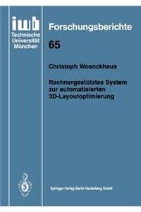 Rechnergestütztes System Zur Automatisierten 3d-Layoutoptimierung