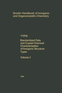 Typix Standardized Data and Crystal Chemical Characterization of Inorganic Structure Types