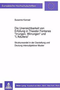 Die Unerreichbarkeit Von Erfuellung in Theodor Fontanes «Irrungen, Wirrungen» Und «L'adultera»