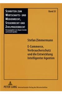 E-Commerce, Verbraucherschutz Und Die Entwicklung Intelligenter Agenten