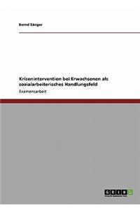 Krisenintervention Bei Erwachsenen ALS Sozialarbeiterisches Handlungsfeld