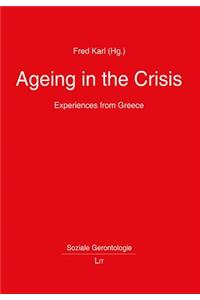 Ageing in the Crisis