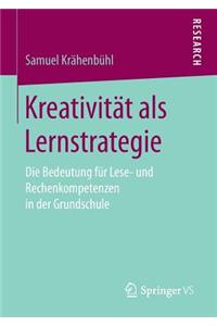 Kreativität ALS Lernstrategie