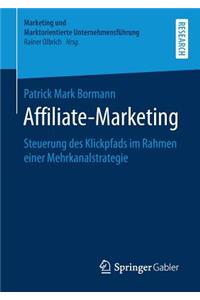 Affiliate-Marketing: Steuerung Des Klickpfads Im Rahmen Einer Mehrkanalstrategie