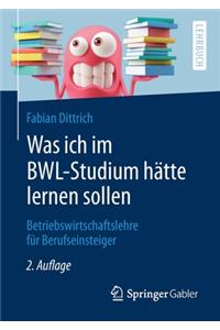 Was ich im BWL-Studium hätte lernen sollen