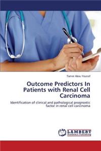 Outcome Predictors in Patients with Renal Cell Carcinoma