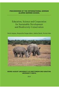 Education, Science and Cooperation for Sustainable Development and Biodiversity Conservation