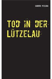 Tod in der Lützelau