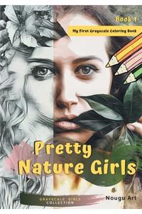 Pretty Nature Girls Grayscale Coloring Book 1