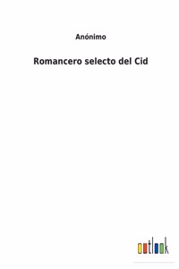 Romancero selecto del Cid