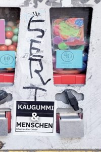 Kaugummi & Menschen