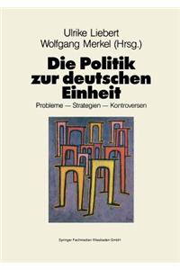 Politik Zur Deutschen Einheit