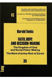 Faith, Hope and Decision-Making